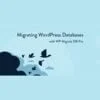 WP Migrate DB Pro Migrating WordPress Databases
