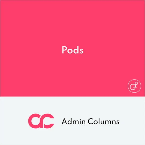 Admin Columns Pro Pods