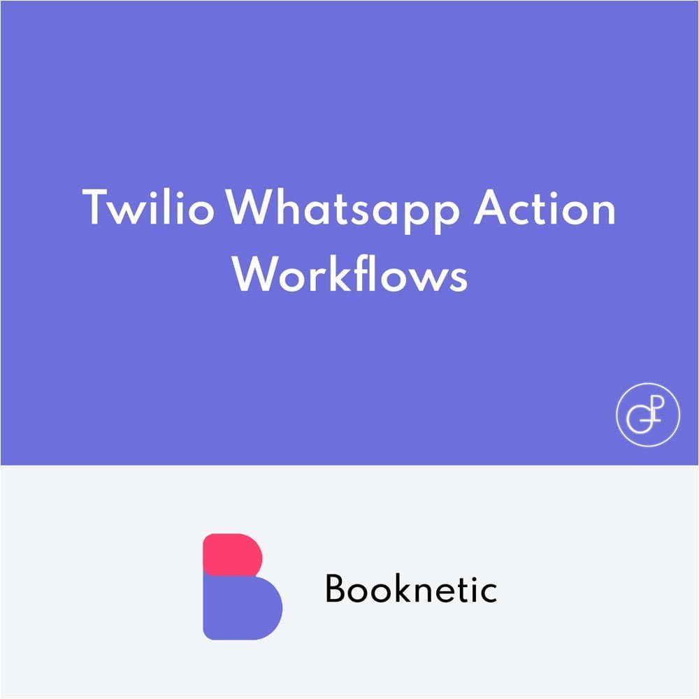 Twilio Whatsapp action para Booknetic workflows