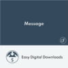 Easy Digital Downloads Message