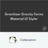 Gravitizer Gravity Forms Material UI Styler