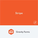 Gravity Forms Stripe Addon