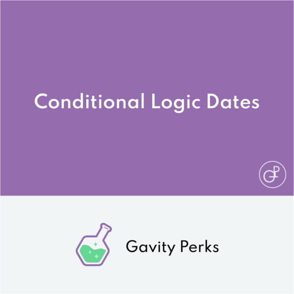 Gravity Perks Conditional Logic Dates