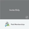 Paid Memberships Pro Invite Only Addon