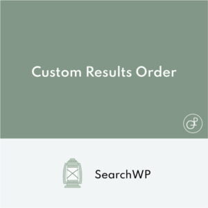 SearchWP Custom Results Order