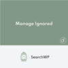 SearchWP Manage Ignored