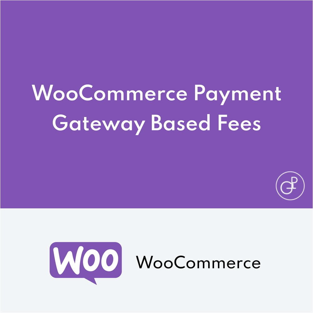 WooCommerce Payment Gateway Based Fees