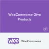 WooCommerce Give Products