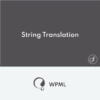 WPML WordPress Multilingual String Translation Addon