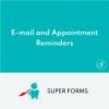 Super Forms E-mail y Appointment Reminders Add-on