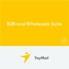 YayMail B2B y Wholesale Suite