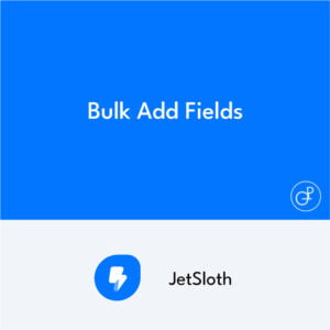 Jetsloth Gravity Forms Bulk Add Fields