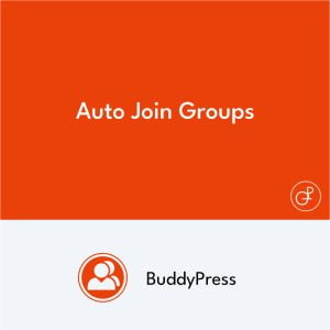BuddyPress Auto Join Groups