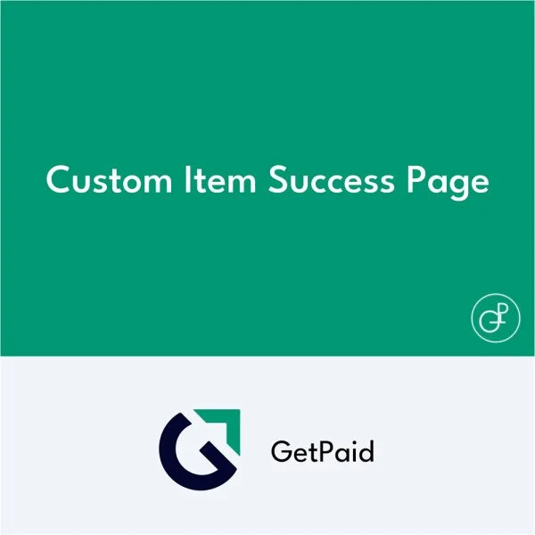 GetPaid Custom Item Success Page GetPaid Custom Item Success Page