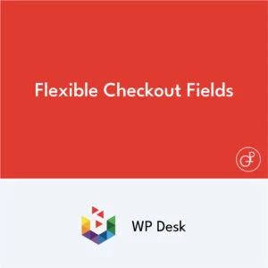 Flexible Checkout Fields Pro