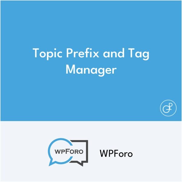 WPForo Topic Prefix y Tag Manager