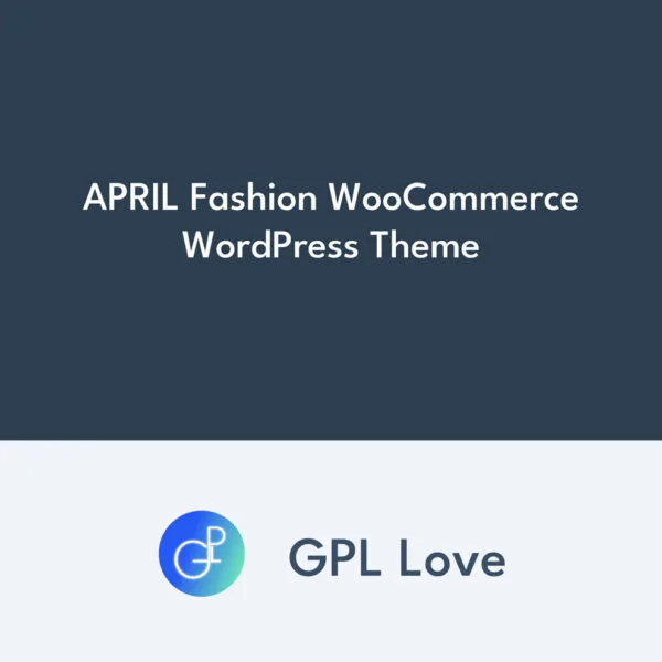 APRIL Fashion WooCommerce WordPress Theme
