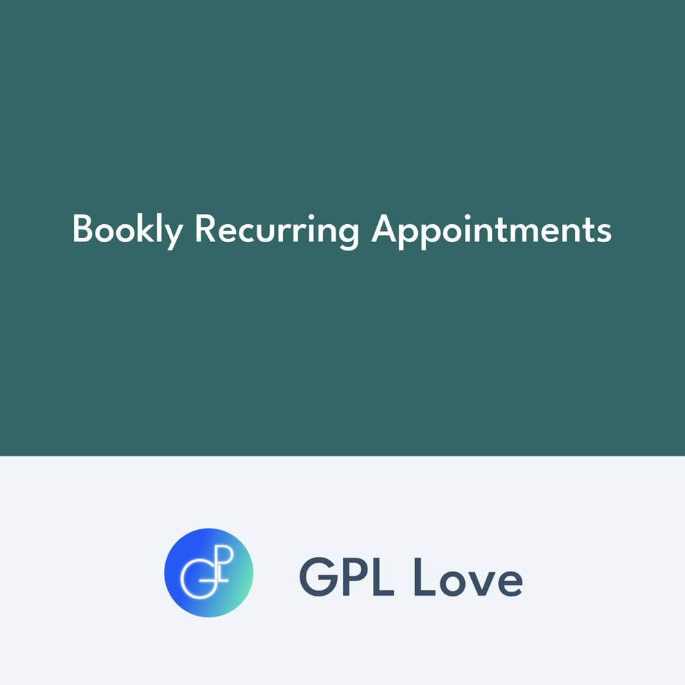 Bookly Recurring Appointments • GPL Love