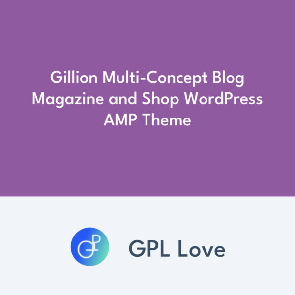 Gillion Multi-Concept Blog Magazine y Shop WordPress AMP Theme Gillion Multi-Concept Blog Magazine y Shop WordPress AMP Theme