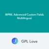 WPML Advanced Custom Fields Multilingual WPML Advanced Custom Fields Multilingual