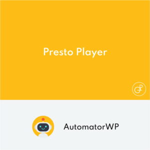 AutomatorWP Presto Player