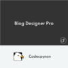Blog Designer Pro pour Wordpress