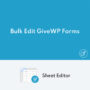 WP Sheet Editor Bulk Edit GiveWP Forms Pro