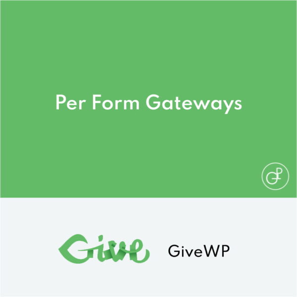 GiveWP Per Form Gateways
