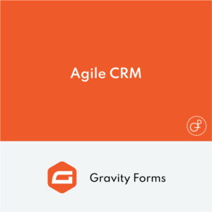 Gravity Forms Agile CRM Addon