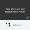 Hero Shoutcast et Icecast Radio Player