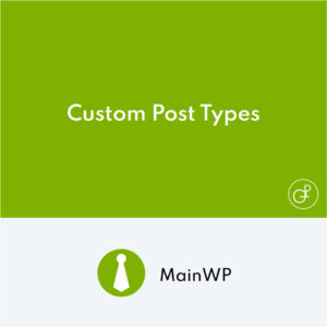 MainWP Custom Post Types