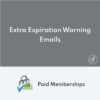 Paid Memberships Pro Extra Expiration Warning Emails Addon