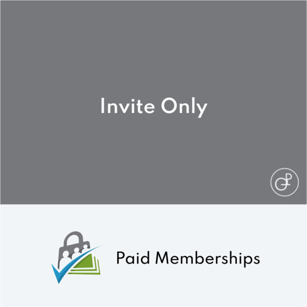 Paid Memberships Pro Invite Only Addon