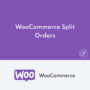 WooCommerce Split Orders