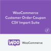 WooCommerce Customer Order Coupon CSV Import Suite