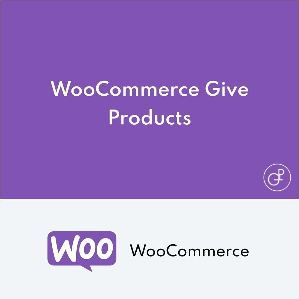 WooCommerce Give Products