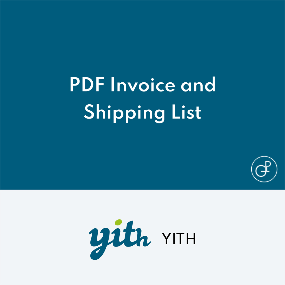YITH PDF Invoice et Shipping List Premium