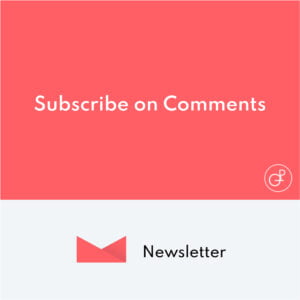 Newsletter Subscribe on Comments