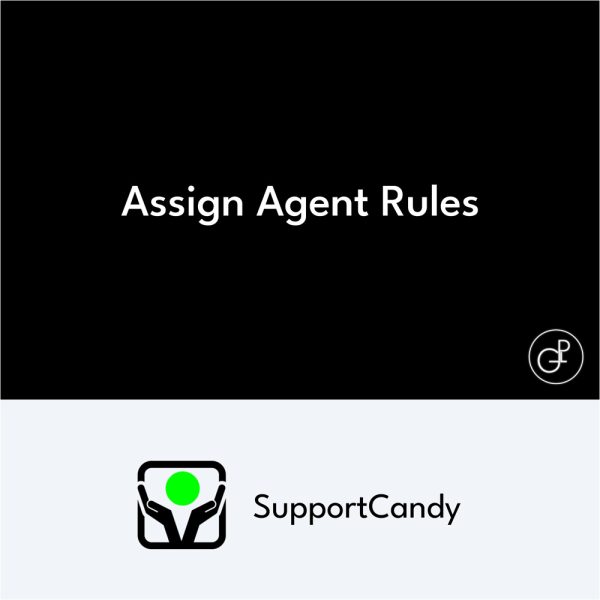 SupportCandy Assign Agent Rules