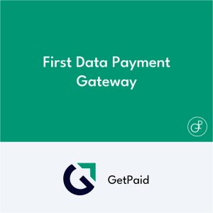 GetPaid First Data Payment Gateway