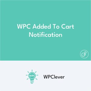 WPC Added To Cart Notification pour WooCommerce