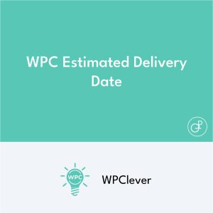 WPC Estimated Delivery Date pour WooCommerce