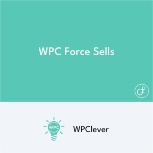 WPC Force Sells pour WooCommerce