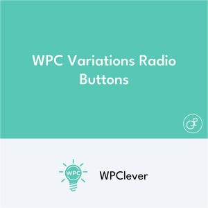 WPC Variations Radio Buttons pour WooCommerce