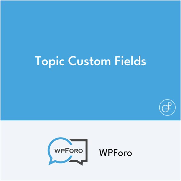 WPForo Topic Custom Fields