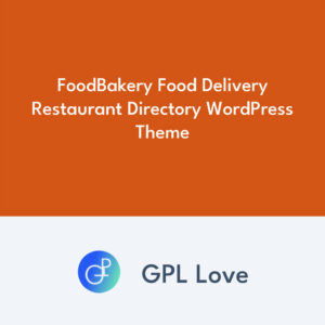 FoodBakery Food Delivery Restaurant Directory WordPress Theme