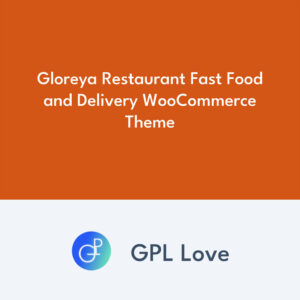 Gloreya Restaurant Fast Food et Delivery WooCommerce Theme