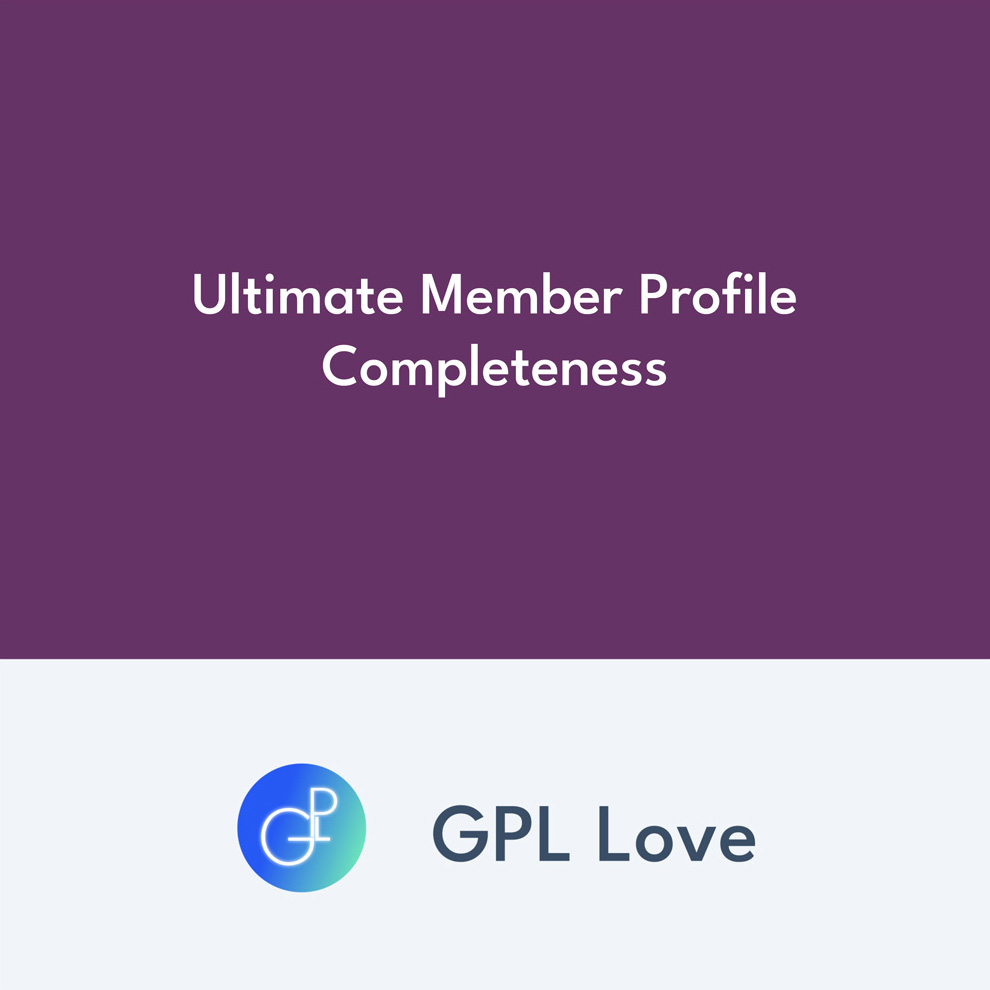 Ultimate Member Profile Completeness • GPL Love