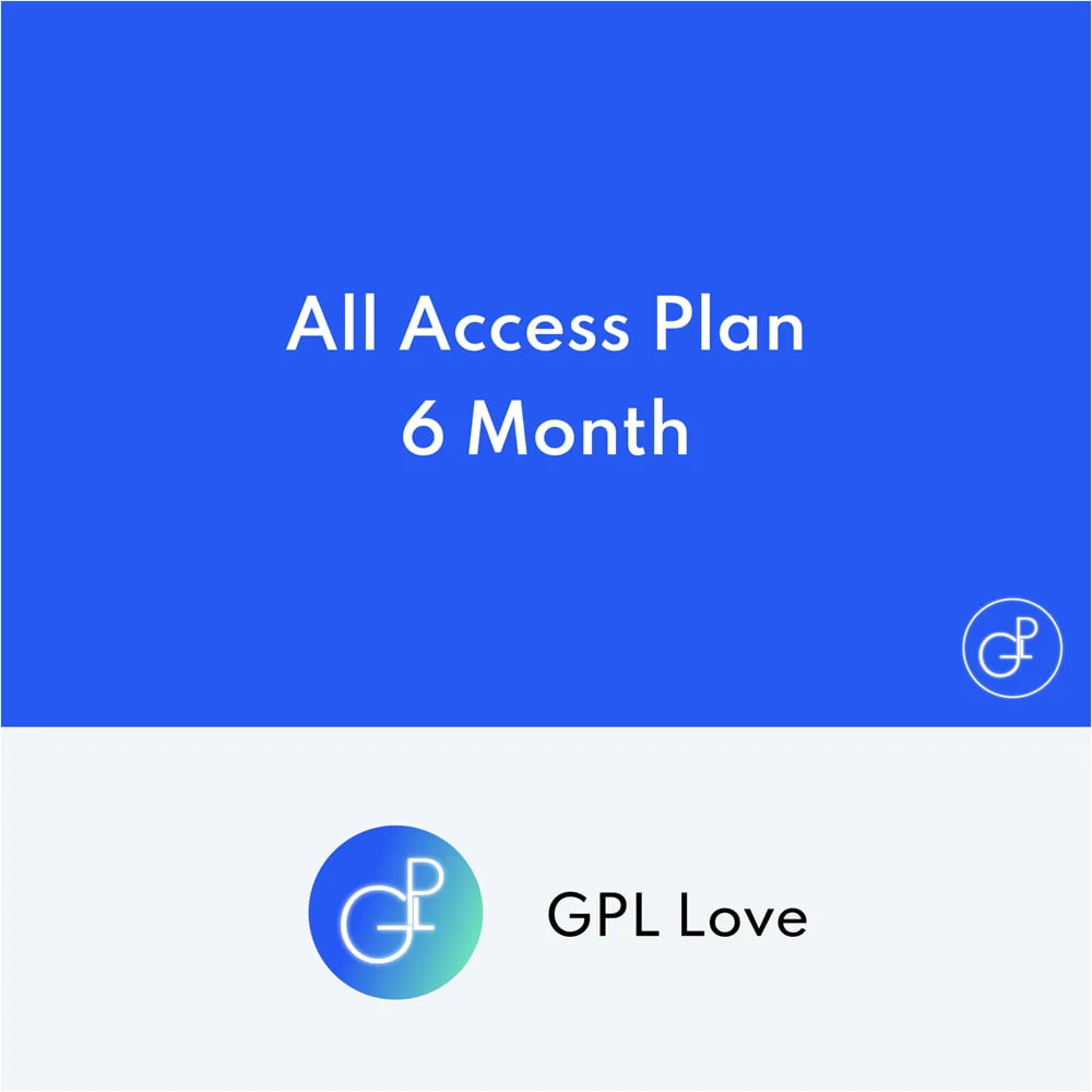 GPL Love 6 Month All Access Plan