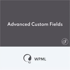 WPML Advanced Custom Fields Multilingual